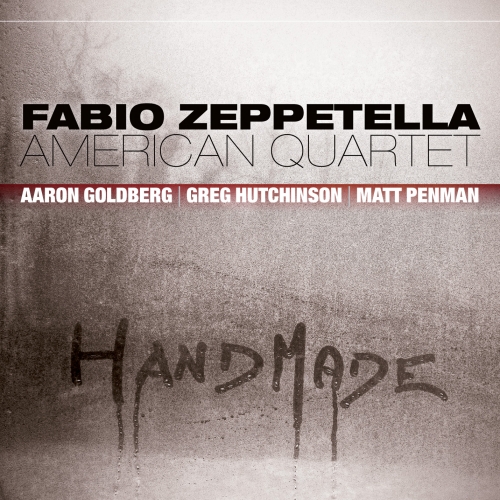 VVJ 084 - Fabio Zeppetella American Quartet - Handmade